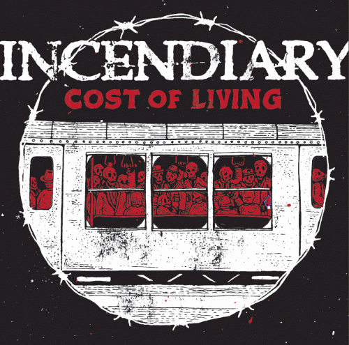 Incendiary : Cost of Living